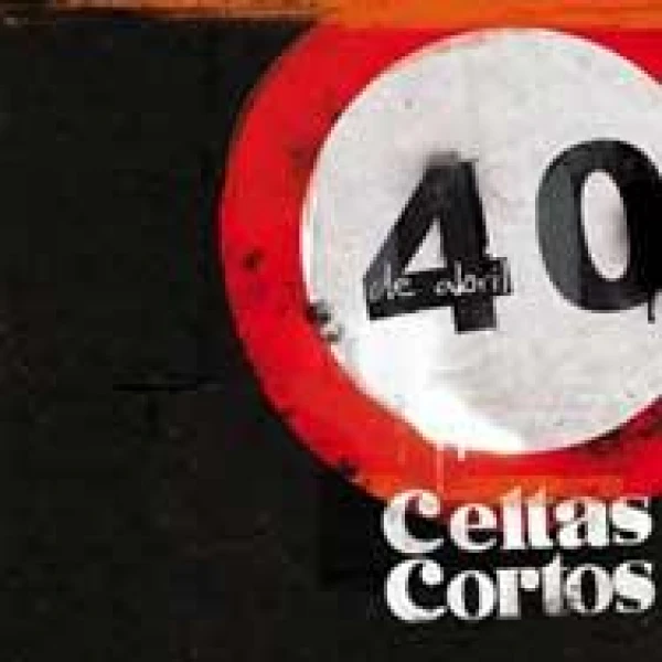 Celtas Cortos-40 de Abril