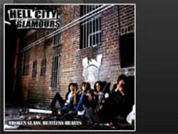 Hell City Glamours – Broken glass, beatless hearts