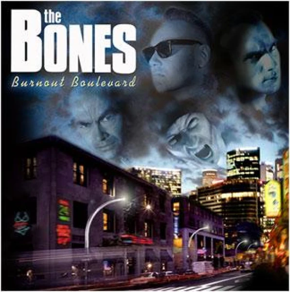 The Bones - Burnout Boulevard
