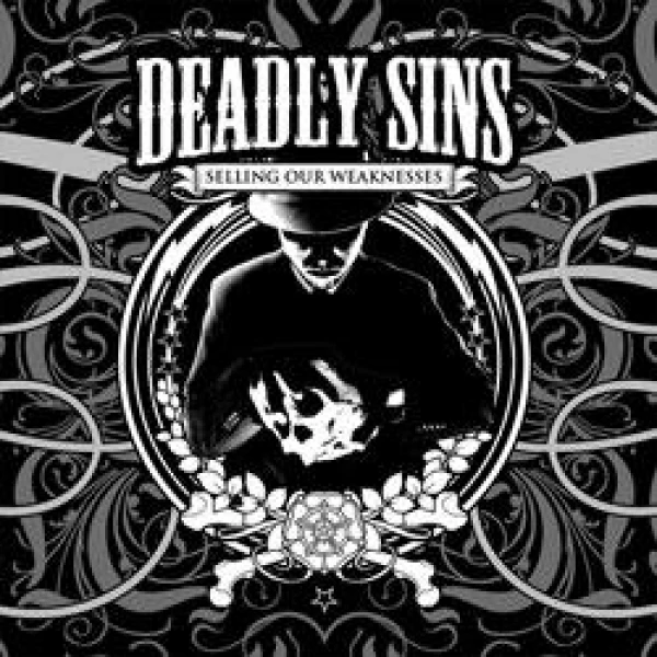 Deadly Sins - Selling our Weakness