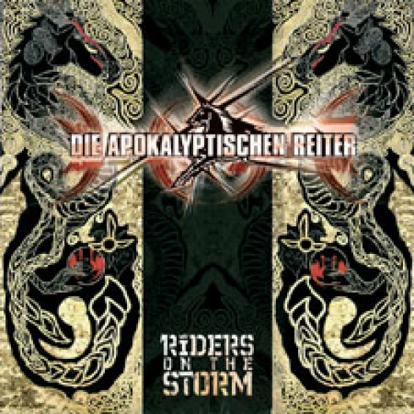 Die Apokalyptischen Reiter - Riders of the storm