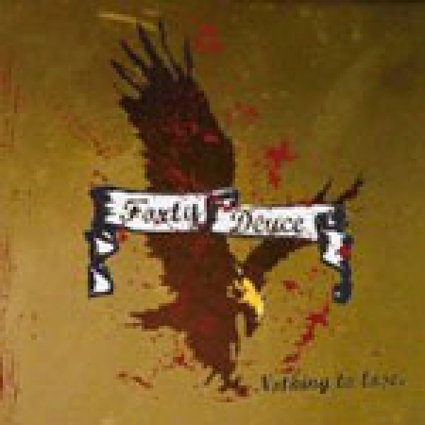 Forty Deuce - Nothing to lose