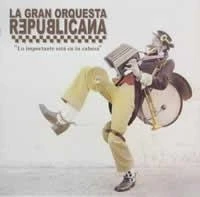 La Gran Orquesta Republic