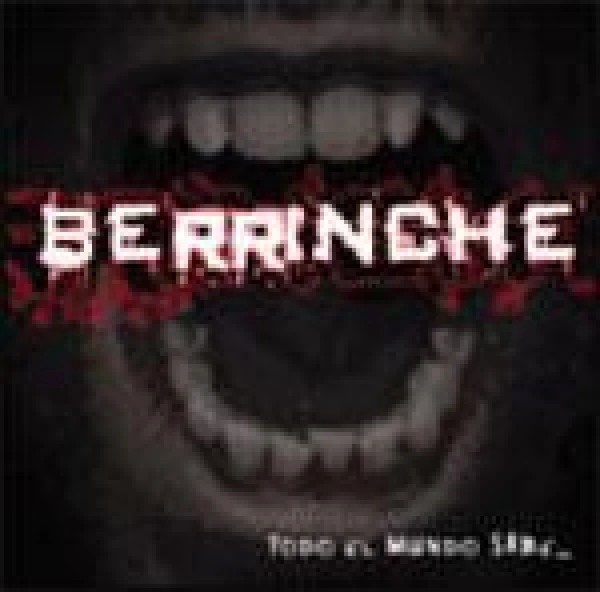 Berrinche-Todo el mundo sabe
