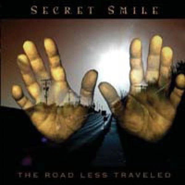 Secret Smile –The road less traveled (2003)