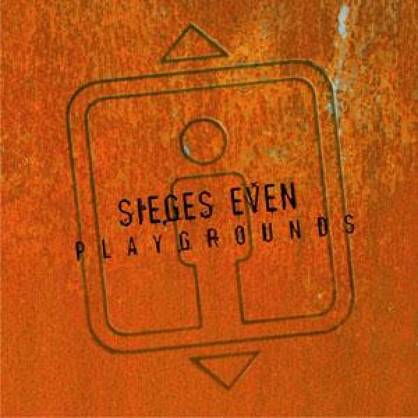 Sieges Even - Playgrounds