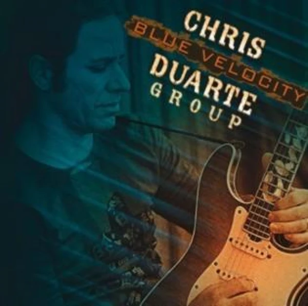 Chris Duarte Group - Blue Velocity