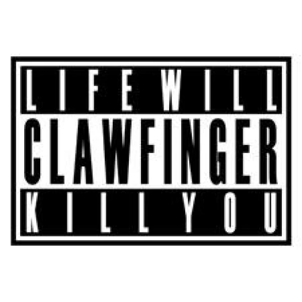 Clawfinger - Live Will Kill You