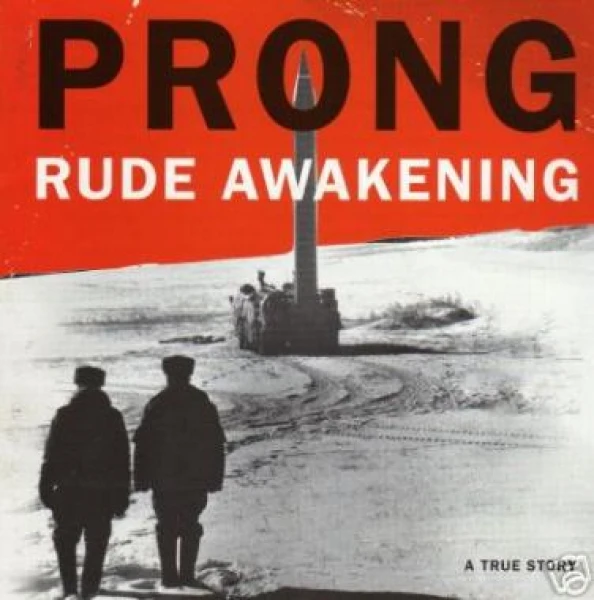 Prong - Rude Awakening