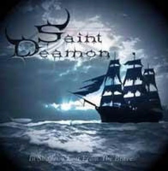 Saint Daemon - In shadows lost from the brave
