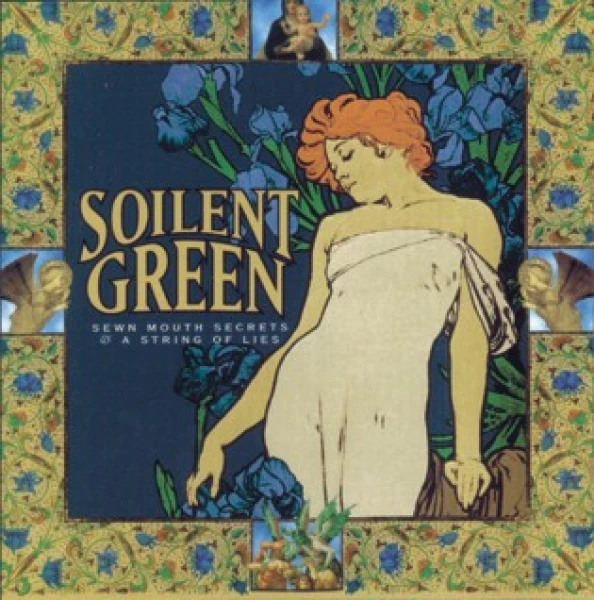 Soilent Green - Sewn Mouth Secrets (Reed. con extras)