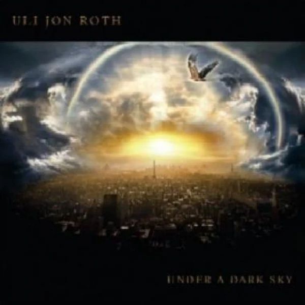 Uli Jon Roth - Under a dark Sky